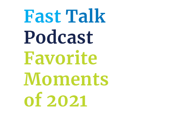 Fast Talk Podcast Episode 195 Favorite Moments of 2021