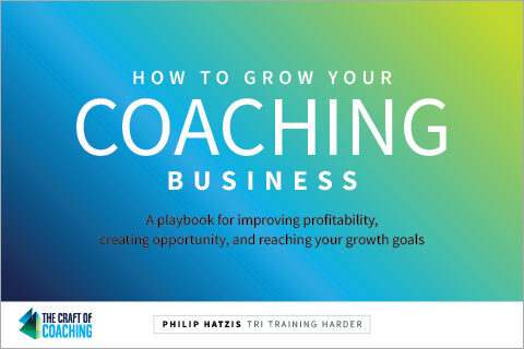 Craft of Coaching playbooks, How to Grow Your Coaching Business