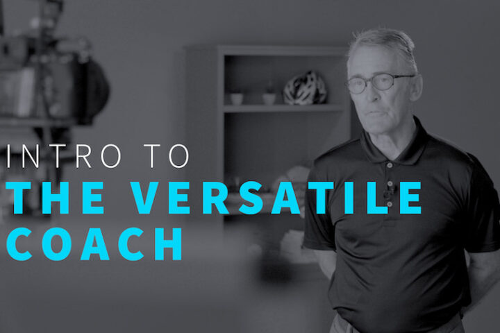 intro to the versatile coach