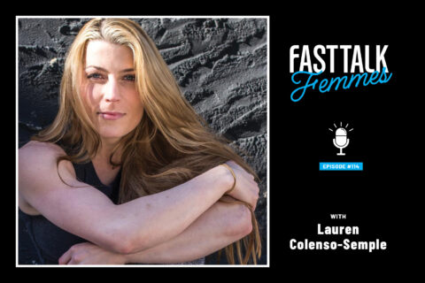 Fast Talk Femme EP 114 with Lauren