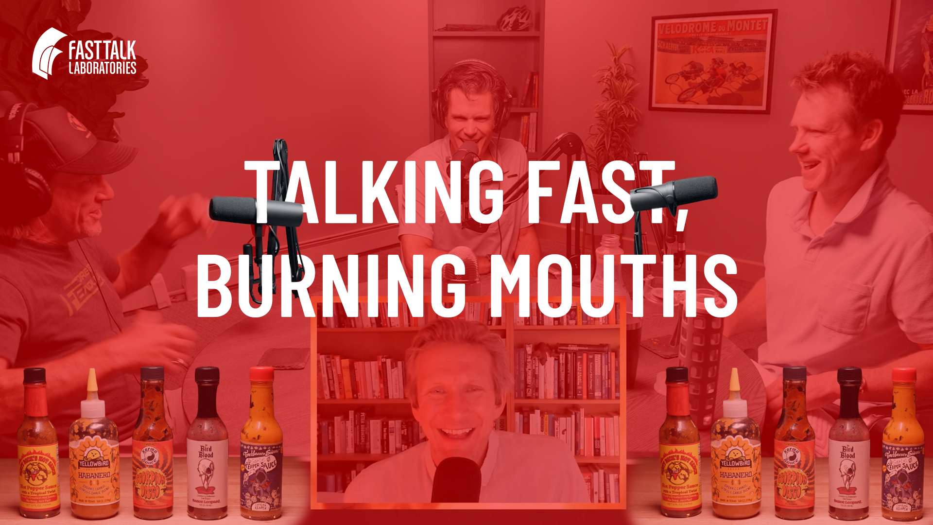 Fast Talk Special Edition: Talking Fast, Burning Mouths